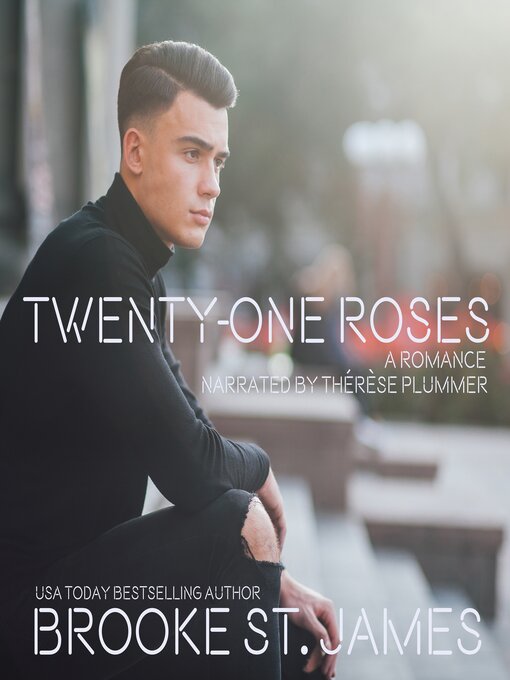 Title details for Twenty-One Roses by Brooke St. James - Available